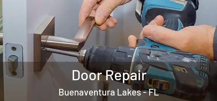 Door Repair Buenaventura Lakes - FL